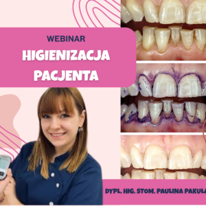 Higienizacja stomatologiczna w praktyce