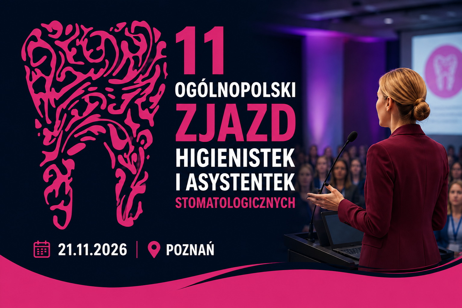 11 Ogólnopolski Zjazd Higienistek i Asystentek Stomatologicznych