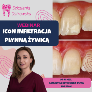 ICON – infiltracja płynną żywicą. Webinar praktyczny
